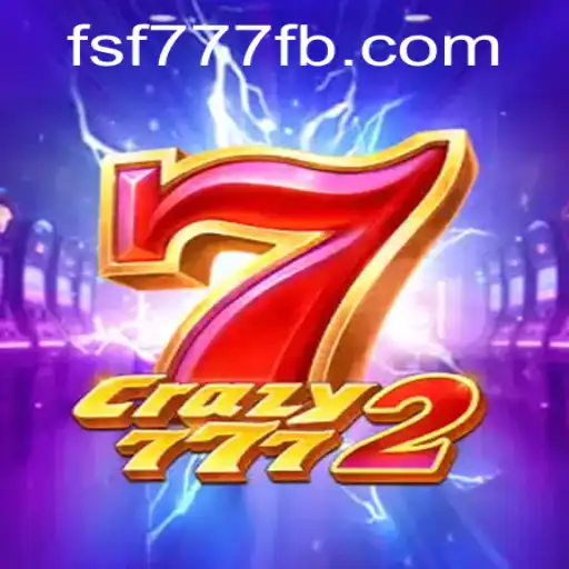 Explorando o Fascinante Mundo de Crazy7772: O Jogo que Redefine Diversão com fsf777